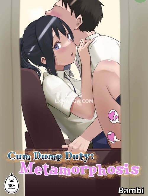 Cum Dump Duty - Metamorphosis