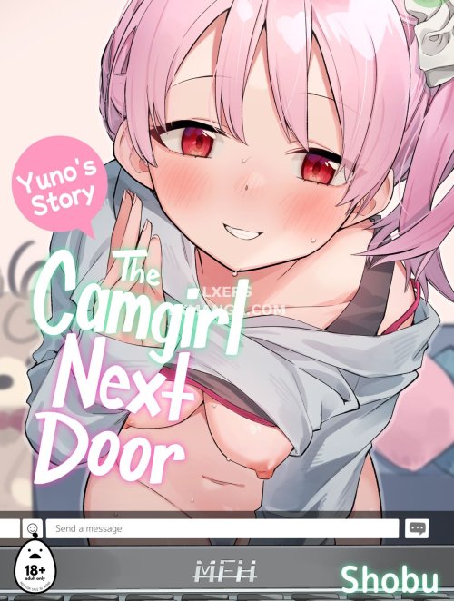 The Camgirl Next Door - Yunos Story